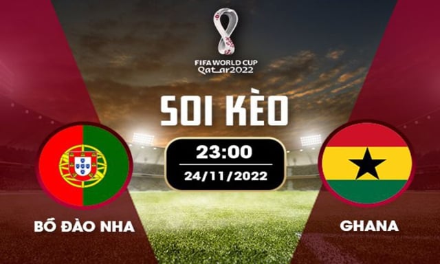 Soi kèo nhà cái bóng đá Bồ Đào Nha vs Ghana, 24/11/2022 – Giải World Cup