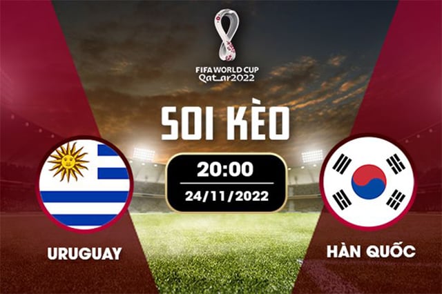 Soi kèo nhà cái bóng đá Uruguay vs Hàn Quốc, 24/11/2022 – Giải World Cup