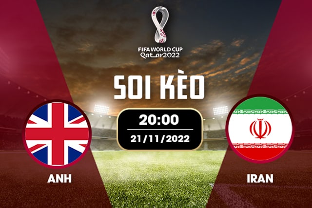 Soi kèo nhà cái Anh vs Iran, 21/11/2022 – Giải World Cup